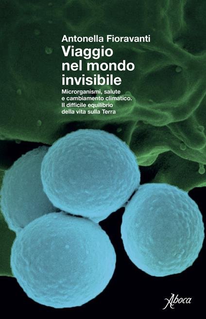 Viaggio nel mondo invisibile (Aboca)